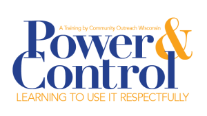 Power & Control: Learning to Use It Respectfully