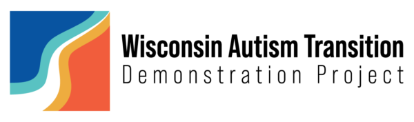 WAuTD Logo featuring a square with blue, teal, white, gold, and coral waves. The words "Wisconsin Autism Transition Demonstration Project" are written on the right side.